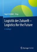 Logistik der Zukunft - Logistics for the Future