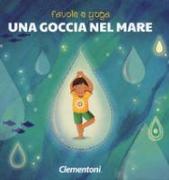 Una goccia nel mare. Favole e yoga