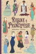 Regine e principesse