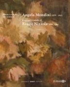 Angela Mondini 1879-1963. Con un ricordo di Bruno Nizzola 1890-1963