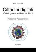 Cittadini digitali. eTwinning come ambiente per il CLIL