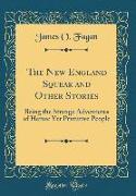 The New England Squeak and Other Stories