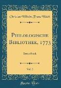 Philologische Bibliothek, 1773, Vol. 2