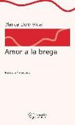 Amor a la brega