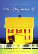 Secrets of My Suburban Life