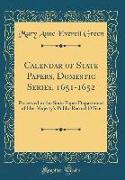 Calendar of State Papers, Domestic Series, 1651-1652