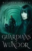 Guardians of Wundor: Book 1: Rift Magic