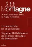 A piedi con Enrico Brizzi su Alpi e Appennini. Tre monografie, un unico sentiero. 76 giorni, 1440 chilometri dal Monviso alle alture del Montefeltro