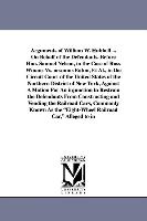 Arguments of William W. Hubbell ... on Behalf of the Defendants, Before Hon. Samuel Nelson, in the Case of Ross Winans Vs. Orsamus Eaton, et al., in t