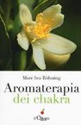 Aromaterapia dei chakra