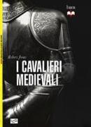 I cavalieri medievali