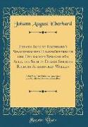 Johann August Eberhard's Synonymisches Handwörterbuch der Deutschen Sprache für Alle, die Sich in Dieser Sprache Richtig Ausdrucken Wollen