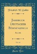 Jahrbuch Deutscher Bühnenspiele, Vol. 40