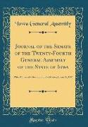Journal of the Senate of the Twenty-Fourth General Assembly of the State of Iowa