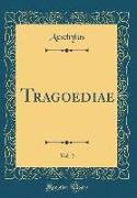 Tragoediae, Vol. 2 (Classic Reprint)