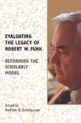 Evaluating the Legacy of Robert W. Funk