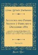 Accounts and Papers, Session 7 February-2 December 1882, Vol. 1 of 48