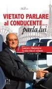 Vietato parlare al conducente... parla lui. Luciano Barattero: la mia vita al volante