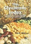 The Glycaemic Index: A Physiological Classification of Dietary Carbohydrate