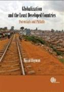 Globalization and the Least Developed Countries: Potentials and Pitfalls