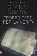 Troppo tardi per la verità. Un caso di Petri e Miceli