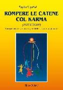 Rompere le catene col karma