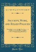 Security, Work, and Relief Policies