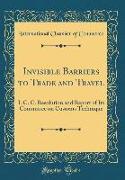 Invisible Barriers to Trade and Travel
