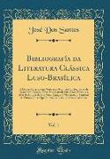 Bibliografía da Literatura Clássica Luso-Brasílica, Vol. 1
