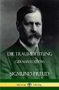 Die Traumdeutung (German Edition)
