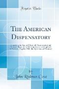 The American Dispensatory