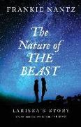 The Nature of the Beast: Larissa's Story