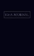 Idea Journal: 66 Writing Prompts for 10 Ideas a Day to Cultivate a Habit of Idea Thinking (Midnight Cover Edition)