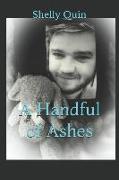 A Handful of Ashes