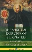 The Spiritual Exercises of St. Ignatius