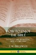 How to Enjoy the Bible