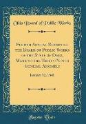Fourth Annual Report of the Board of Public Works of the State of Ohio, Made to the Thirty-Ninth General Assembly