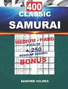 400 Classic Samurai Medium - Hard Puzzles + 250 Regular Sudoku Bonus: Sudoku Medium - Hard Levels and Classic Puzzles 9x9 Very Hard Level