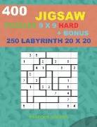 400 Jigsaw Puzzles 9 X 9 Hard + Bonus 250 Labyrinth 20 X 20: Sudoku Hard Levels and Maze Puzzles Very Hard Level