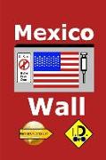 Mexico Wall