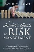 An Insider's Guide to Risk Management