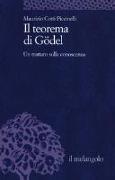 Il teorema di Gödel. Un trattato sulla conoscenza