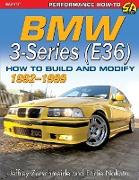 BMW 3-Series (E36) 1992-1999: How to Build and Modify