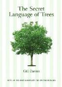 The Secret Language of Trees: Fifty of the Most Important Tree Species Revealed