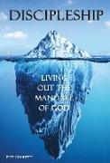 Discipleship: Living Out the Mandate of God
