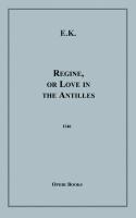Regine, or Love in the Antilles