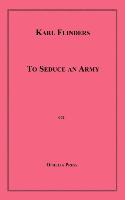To Seduce an Army