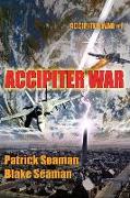 Accipiter War: Fort Brazos: Book One