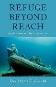 Refuge beyond Reach