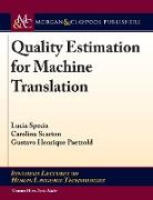 Quality Estimation for Machine Translation